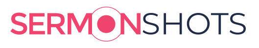 Sermon Shots Dev